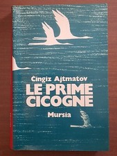 Ajtmatov- le prime cicogne  mursia  1980   1ed
