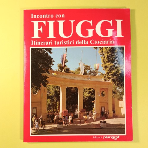 Incontro con fiuggi itinerari - incontro,
