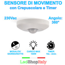 Sensore PIR 360° movimento passaggio presenza da soffitto crepuscolare e timer