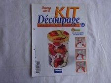 KIT DECOUPAGE - DE' COLLECTION - FABBRI EDITORI - 2004 - fascicolo n.  19 -