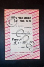 Musica Spartiti - Un' orchestrina nel mio cuor - Fuochi d'artificio - 1963 c.a