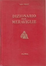 LZ- DIZIONARIO DELLE MERAVIGLIE - VAN VERT - ULTRA --- 1950 - C - ZFS609