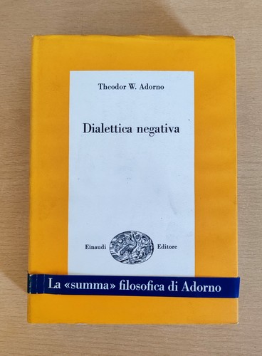 Adorno dialettica negativa - -,