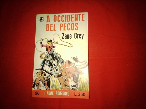 Libri zane grey - grey, sonzogno