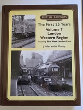 British Railways - The First 25 Years - Vol. 7: London Western Region