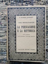 LA PERSUASIONE E LA RETTORICA MICHELSTAEDTER VALLECCHI 1922 DA RESTAURARE 