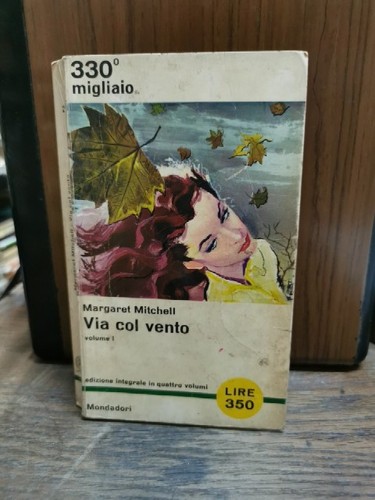 Via col vento mitchell - via, i