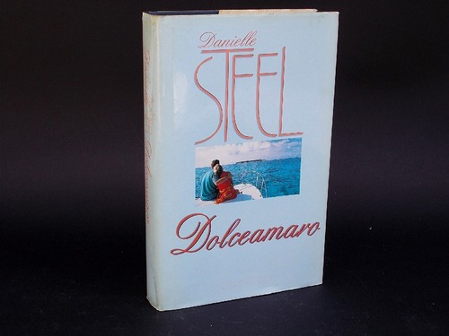 Dolceamaro danielle steel - danielle,