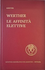 Werther Le affinita' elettive [Hardcover] [Jan 01, 1966] Goethe