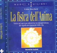 La fisica dell'anima. Vivere