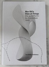 Max Bill's View of Things: Die