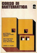 Corso di matematica - volume II - per il biennio della scuola media su