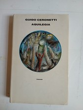 "AQUILEGIA" Guido Ceronetti -