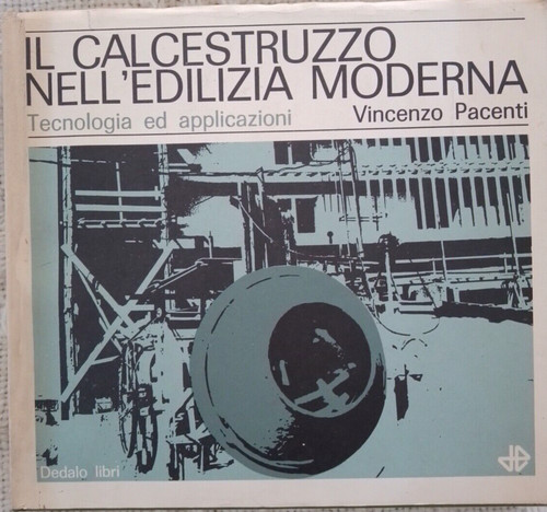 Calcestruzzo nell edilizia - il, nell'edilizia