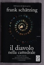 Libro il Diavolo nella Cattedrale Frank Schatzing SC130 #