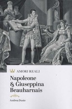Amori Reali - Napoleone &