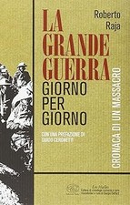 La Grande Guerra giorno per