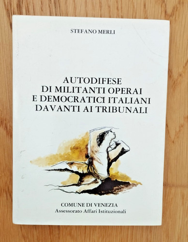 Autodifese militanti operai - autodifese,