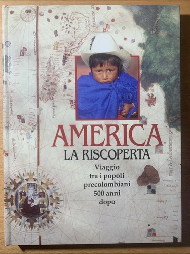 America riscoperta viaggio - america,