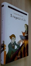 LOUISA MAY ALCOTT : I ragazzi