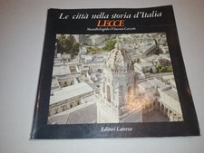 LECCE LE CITTÀ NELLA STORIA