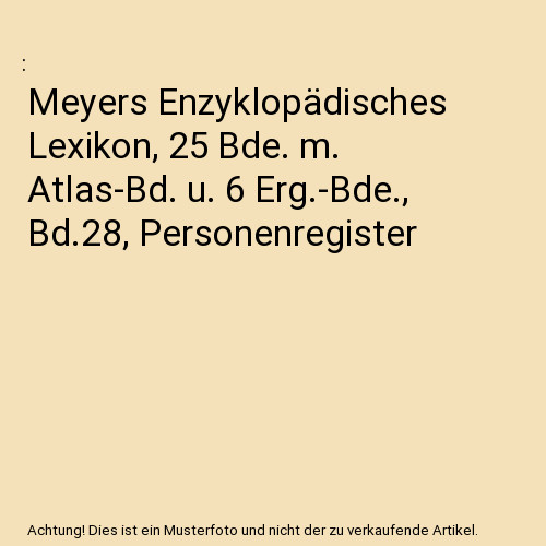 Meyers enzyklopädisches - meyers,