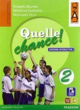 Quelle chance! vol.2 edizione interattiva, Lang Pearson cod:9788861613225