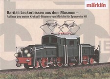 catalogo MÄRKLIN 2023 Rarität: Krokodil-Musters für Spurweite HOe         D   aa