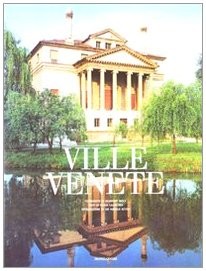 Ville venete ediz illustrata - venete., ediz.