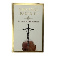 Giovanni paolo alzatevi - paolo, ii