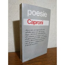 Giorgio Caproni, POESIE. 1ª