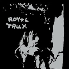 ROYAL TRUX TWIN INFINITIVES