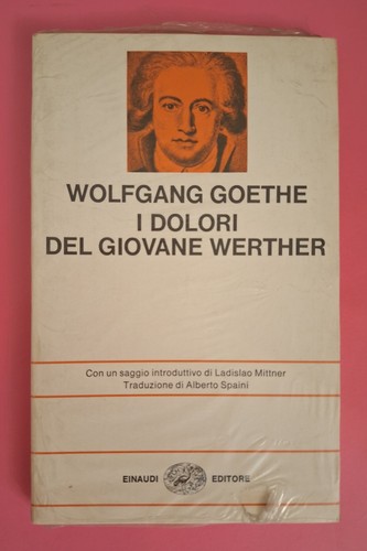 Wolfgang goethe dolori - goethe, i