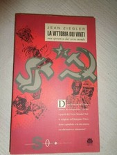 LA VITTORIA DEI VINTI di Jean Ziegler * Ed. Sonda /472/
