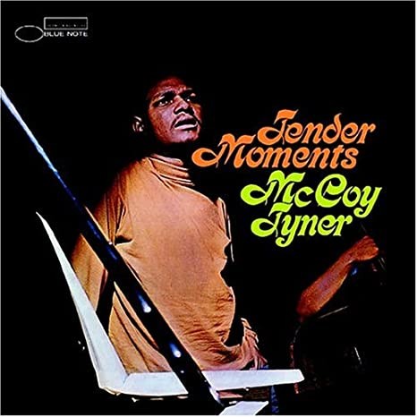 Tyner mccoy tender moments - mccoy,