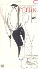 GIANFRANCO FERRE DRAWINGS