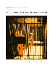 Dall'azione criminale alla sua