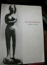 SAVERIO BARBARO sculture e