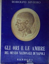 Siviero GLI ORI E LE AMBRE DEL
