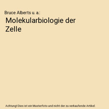 Molekularbiologie der zelle - der,