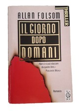 Allan Folsom, Il Giorno Dopo