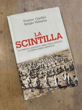 LA SCINTILLA DA TRIPOLI A SARAJEVO - FRANCO CARDINI / SERGIO VALZANIA CDE