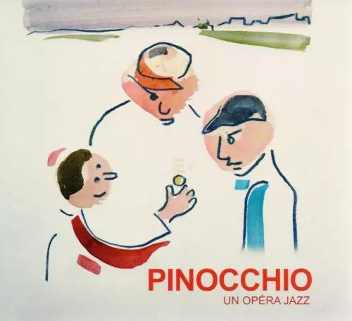 Opéra jazz pinocchio - opéra,
