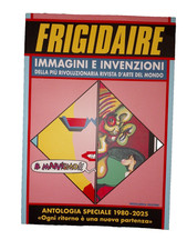 Antologia speciale Frigidaire 1980-2025 Pazienza Tamburini Scozzari Sparagna