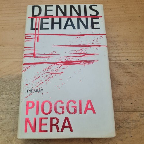 Pioggia nera dennis lehane - i6,