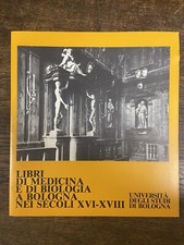 I libri di medicina e di biologia 16-18 sec.- ￼università di bologna-ed.1981  L2