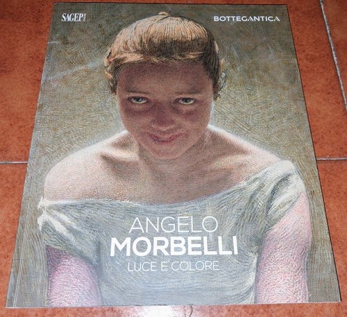 Angelo morbelli luce - e, colore