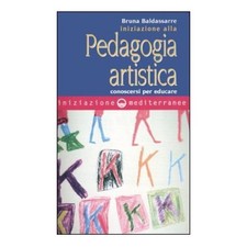 LIBRO INIZIAZIONE ALLA PEDAGOGIA ARTISTICA EDUCARE
