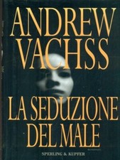 Andrew Vachss - La seduzione