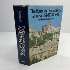 The Ruins and Excavations of Ancient Rome Rodolfo Lanciani 1979 History of Rome
